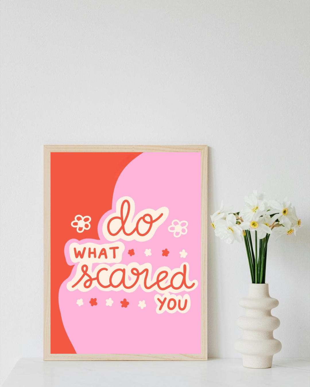 Do what scared you !!