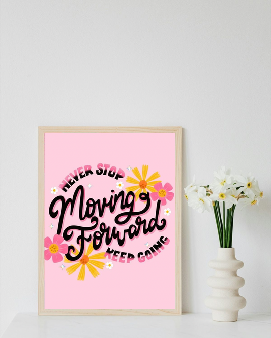 Never stop moving forward !!